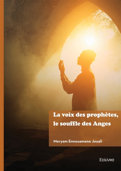 La voix des prophètes, le...