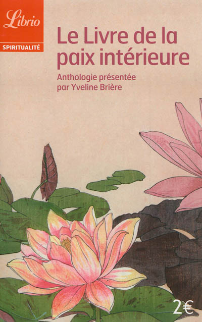Le livre de la paix intérieure : anthologie