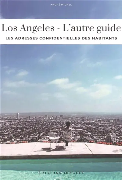 Los Angeles : l'autre guide