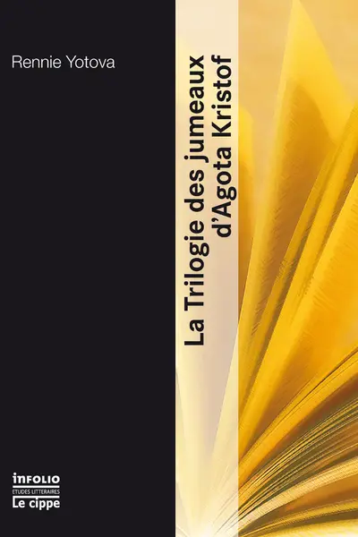 La trilogie des jumeaux d'Agota Kristof