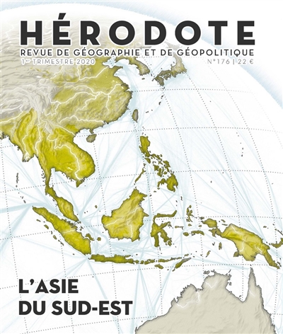 Hérodote, n° 176. L'Asie du Sud-Est