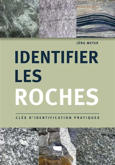 Identifier les roches : clés d'identification pratiques