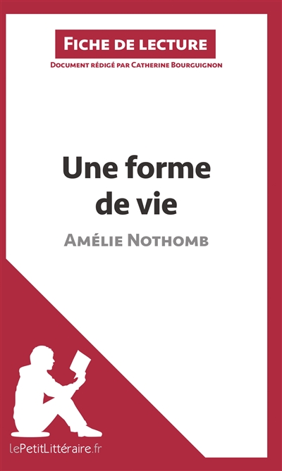 Une forme de vie d'Amélie...
