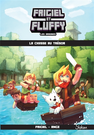 Frigiel et Fluffy : les origines. Vol. 1. La chasse au trésor