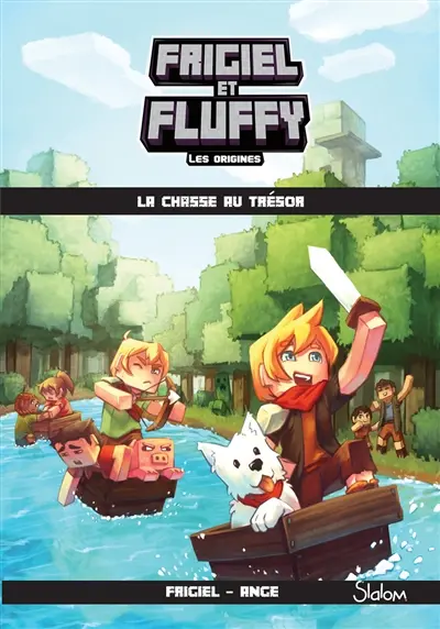 Frigiel et Fluffy : les origines. Vol. 1. La chasse au trésor