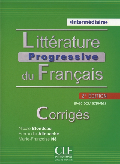 Littérature progressive du français, niveau intermédiaire, avec 650 activités : corrigés