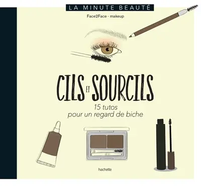 Cils et sourcils : 15 tutos pour un regard de biche