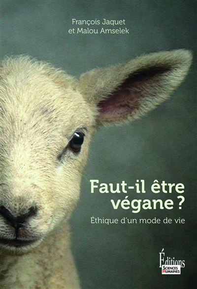 Faut-il être végane ?