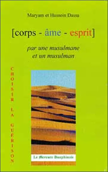 Corps-âme-esprit par une musulmane et un musulman