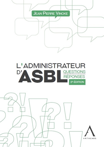 L'administrateur d'ASBL : questions-réponses