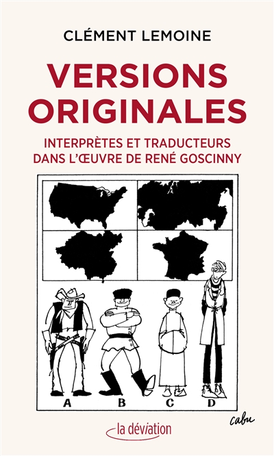 Versions originales : interprètes et traducteurs dans l'oeuvre de René Goscinny