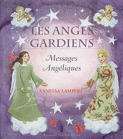 Les anges gardiens : messages angéliques
