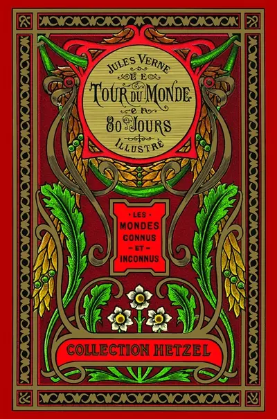 Les mondes connus et inconnus. Le tour du monde en 80 jours illustré