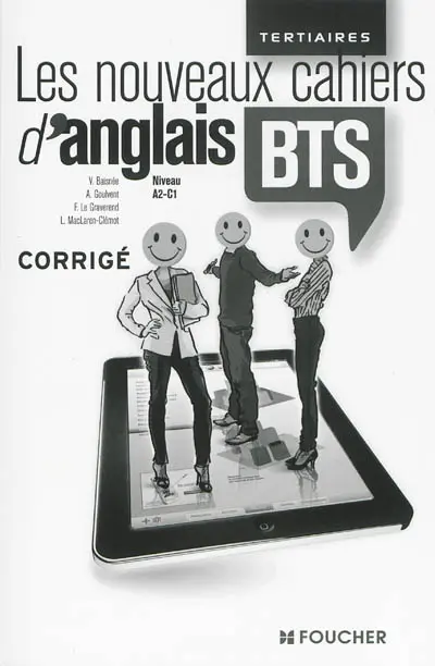 Anglais BTS tertiaires, niveau A2-C1 : corrigé