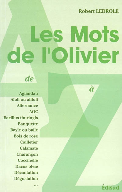 Les mots de l'olivier : de a à z