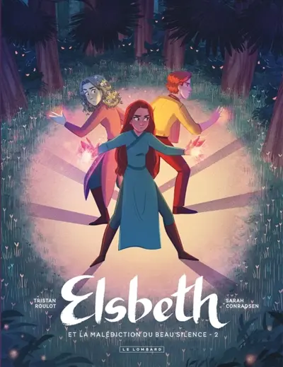 Elsbeth et la malédiction du beau silence. Vol. 2