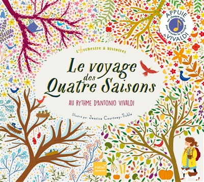 Le voyage des Quatre saisons : au rythme d'Antonio Vivaldi : l'orchestre à histoires
