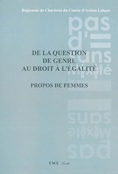 De la question du genre au droit à l'égalité : propos de femmes