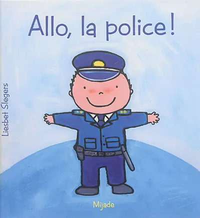 Allo, la police !