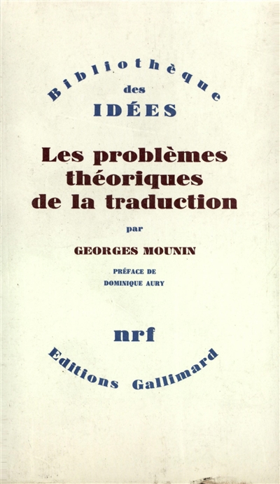 Les problèmes théoriques de la traduction