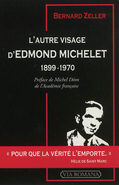 L'autre visage d'Edmond Michelet : 1899-1970