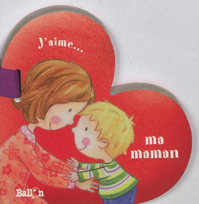 J'aime... ma maman