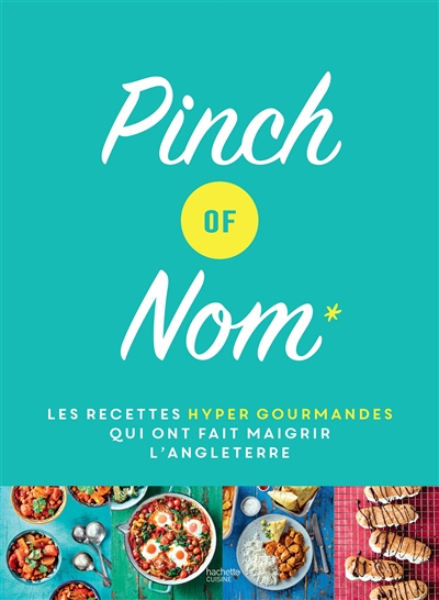 Pinch of Nom : les recettes hyper gourmandes qui ont fait maigrir l'Angleterre