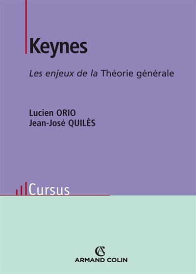 Keynes : les enjeux de la Théorie générale