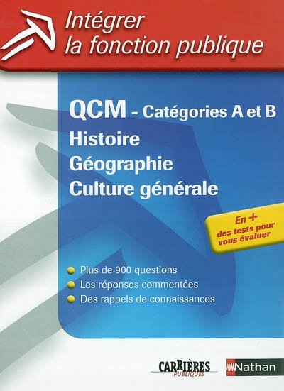 QCM, catégories A et B : histoire, géographie, culture générale