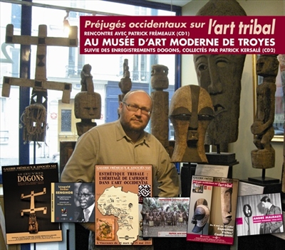 Préjugés occidentaux sur l'art tribal : rencontre avec Patrick Frémeaux au Musée d'art moderne de Troyes