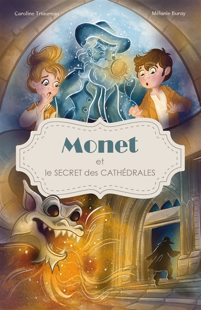 Monet et le secret des...