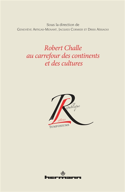 Robert Challe au carrefour des continents et des cultures
