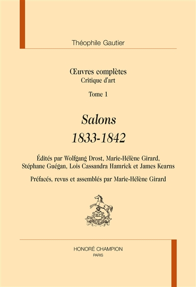 Oeuvres complètes. Section VII : critique d'art. Vol. 1. Salons : 1833-1842