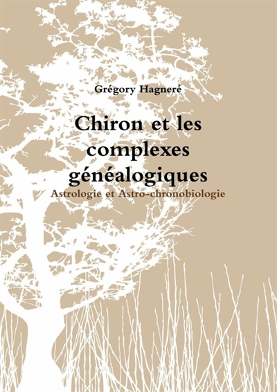 Chiron et les complexes...