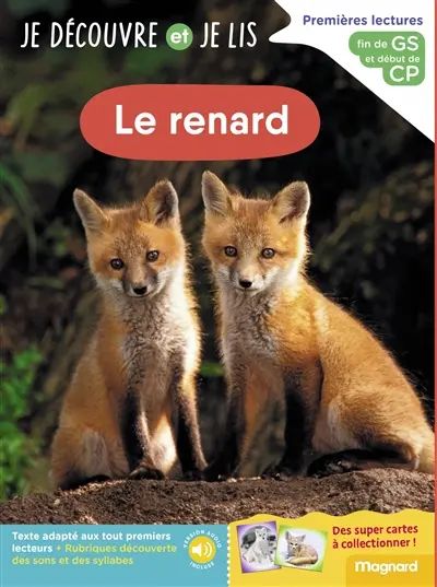 Le renard : premières lectures, fin de GS et début de CP Le renard : premières lectures, fin de GS et début de CP