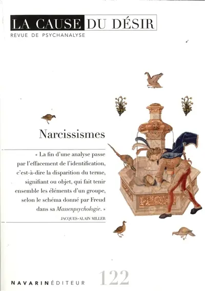 Cause du désir (La), n° 122. Narcissismes