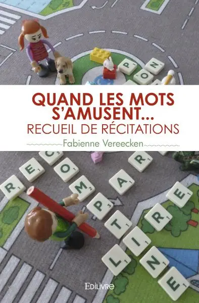 Quand les mots s'amusent... recueil de récitations