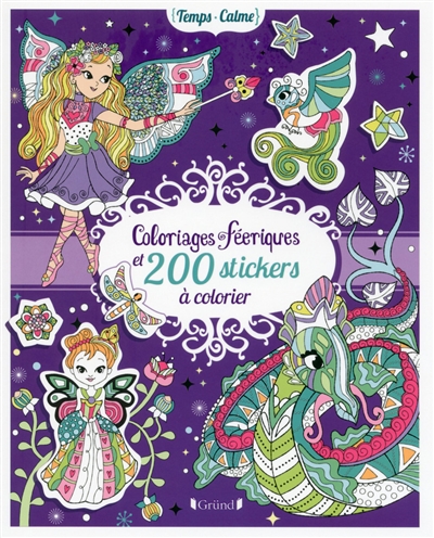 Coloriages féeriques et 200 stickers à colorier
