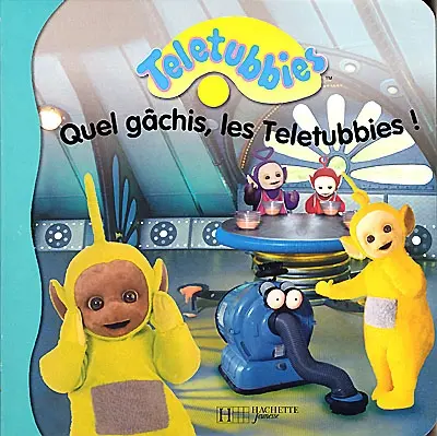 Quel gâchis, les Teletubbies !