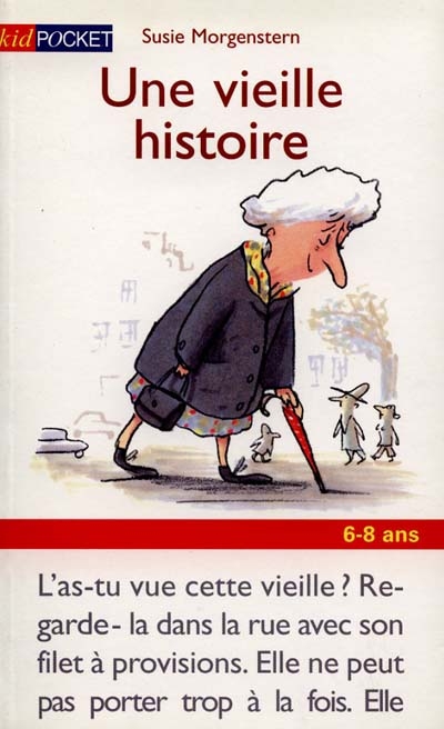 Une vieille histoire