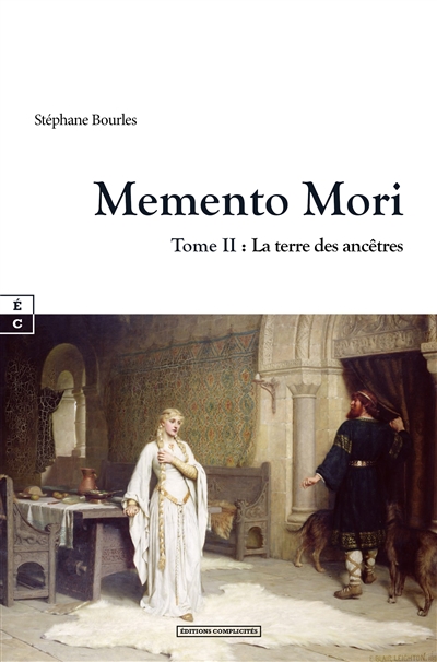 Memento Mori. Vol. 2. La terre des ancêtres : roman historique