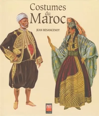 Costumes du Maroc