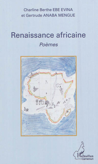 Renaissance africaine : poèmes