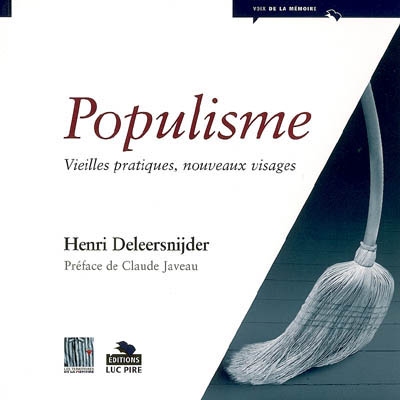 Populisme : vieilles pratiques, nouveaux visages