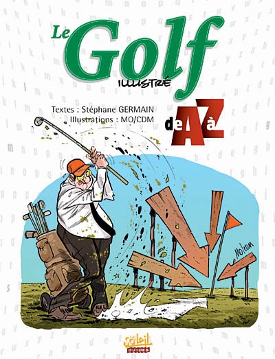 Le golf illustré de A à Z