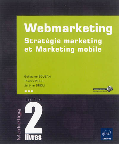 Webmarketing : stratégie marketing et marketing mobile : coffret