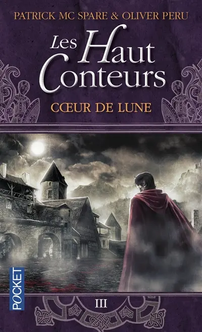 Les Haut-Conteurs. Vol. 3. Coeur de lune