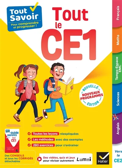 Tout le CE1 : tout savoir pour comprendre et progresser ! : nouveaux programmes