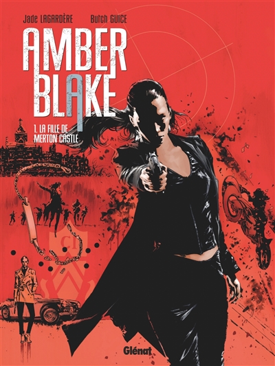 Amber Blake. Vol. 1. La fille de Merton Castle