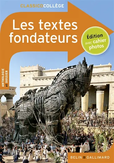Les textes fondateurs : anthologie